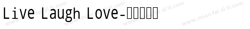 Live Laugh Love字体转换